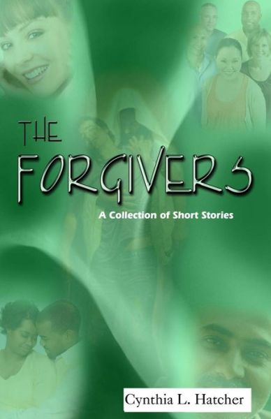 Cover for Cynthia L Hatcher · The Forgivers (Paperback Book) (2019)