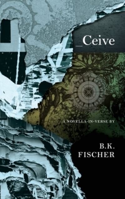 Cover for Fischer B.K. Fischer · Ceive (Gebundenes Buch) (2021)