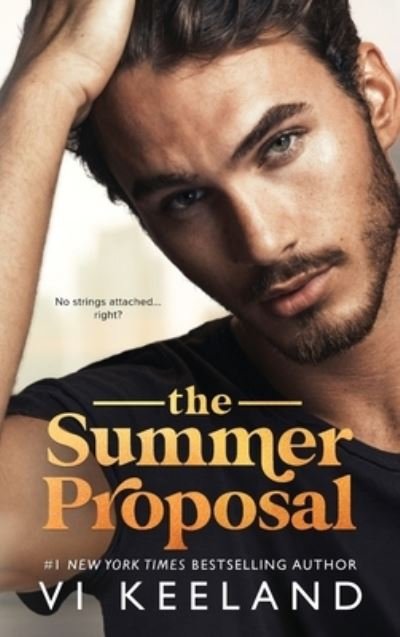 Cover for VI Keeland · The Summer Proposal (Hardcover bog) (2022)