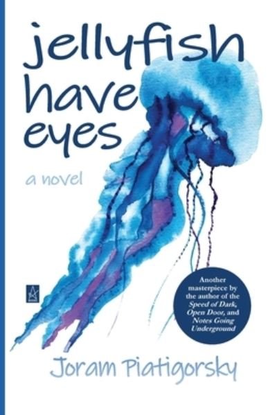 Cover for Joram Piatigorsky · Jellyfish Have Eyes (Paperback Book) (2020)