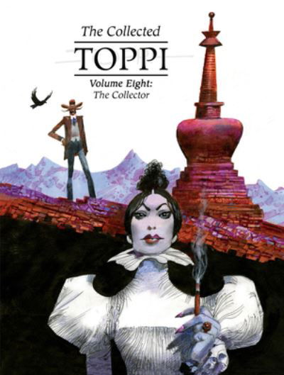 Cover for Sergio Toppi · The Collected Toppi vol.8: The Collector - COLLECTED TOPPI HC (Innbunden bok) (2022)