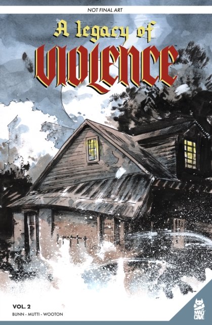 Cover for Cullen Bunn · A Legacy Of Violence Vol. 2 (Paperback Bog) (2023)