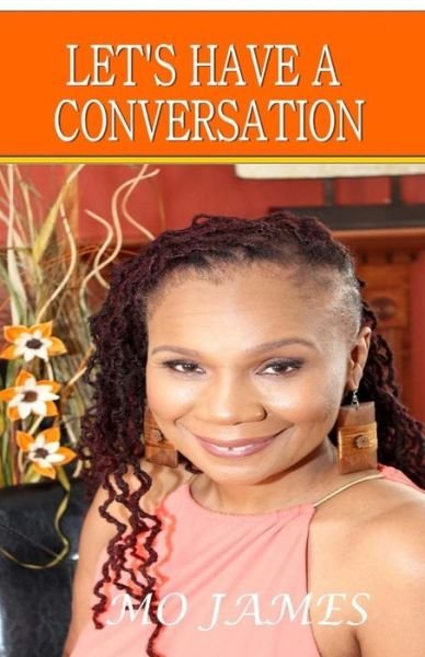 Cover for Mo James · Let's Have A Conversation (Pocketbok) (2017)