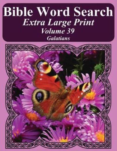 Bible Word Search Extra Large Print Volume 39 - T W Pope - Books - Createspace Independent Publishing Platf - 9781976569647 - September 21, 2017