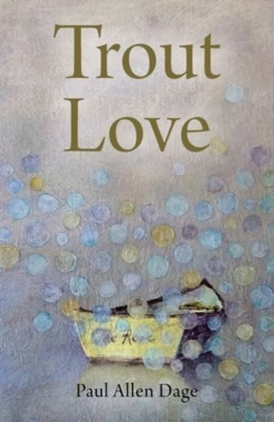 Cover for Outskirts Press · Trout Love (Paperback Book) (2022)