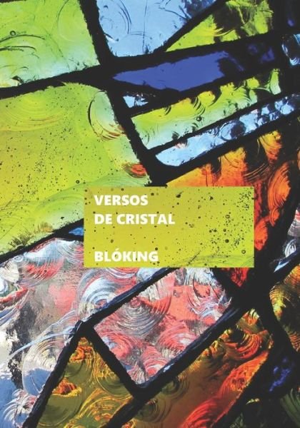 Cover for Bl · Versos de Cristal (Paperback Book) (2018)