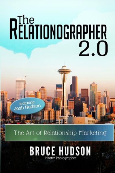 Cover for Bruce Hudson · The Relationographer 2.0 (Paperback Book) (2018)
