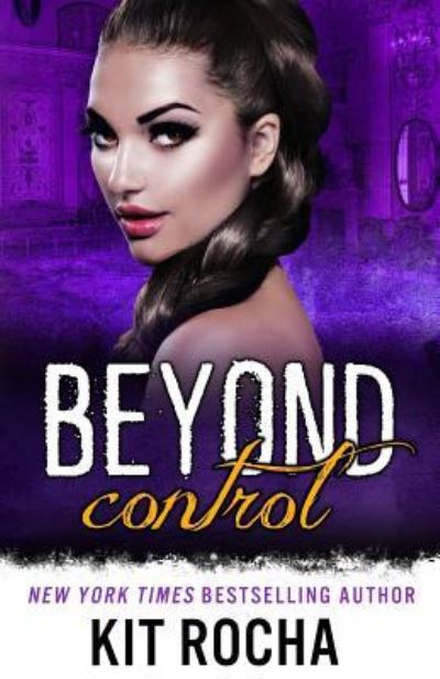 Cover for Kit Rocha · Beyond Control (Paperback Book) (2018)