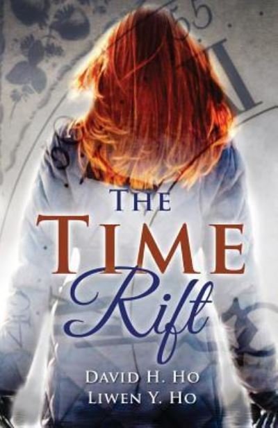 Cover for Liwen y Ho · The Time Rift (Paperback Book) (2018)