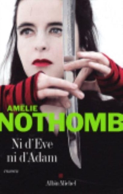 Cover for Amelie Nothomb · Ni d'Eve ni d'Adam (Paperback Book) (2007)