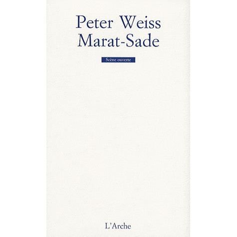 Marat-Sade - Peter Weiss - Books - Editions l'Arche - 9782851814647 - June 1, 2000