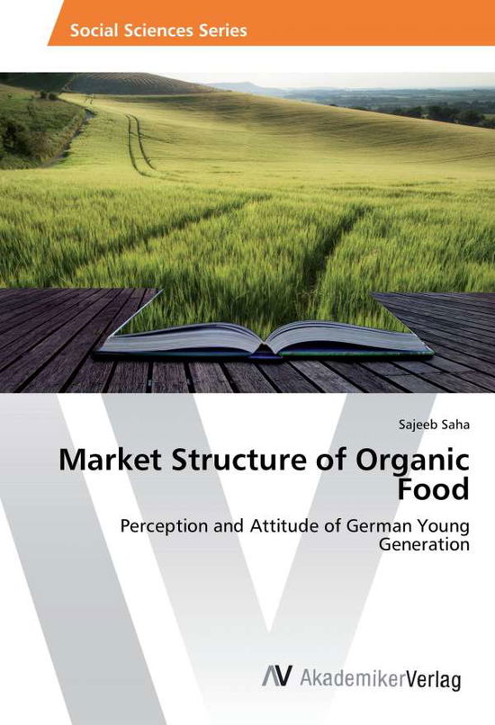 Cover for Saha · Market Structure of Organic Food (Book)