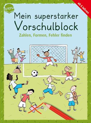 Cover for Friederike Barnhusen · Mein superstarker Vorschulblock. Zahlen, Formen, Fehler finden (Bok) (2024)