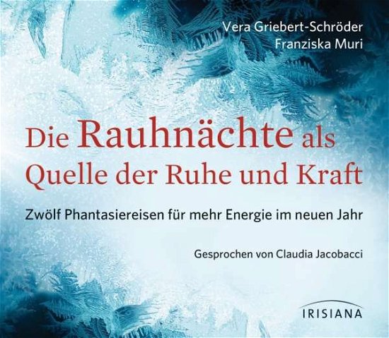 CD Die Rauhnächte als Quelle d - Griebert-Schröder, Vera; Muri, - Musikk - Penguin Random House Verlagsgruppe GmbH - 9783424152647 - 