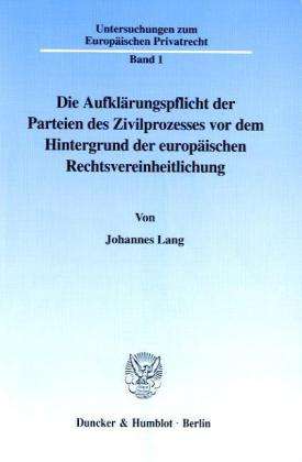 Cover for Lang · Die Aufklärungspflicht der Parteie (Bok) (1999)