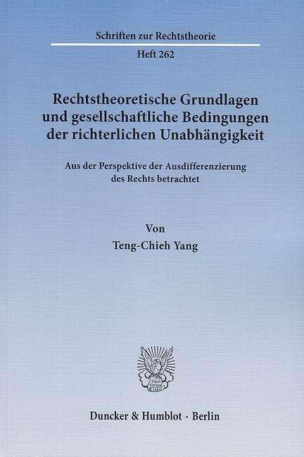 Rechtstheoretische Grundlagen und - Yang - Libros -  - 9783428138647 - 11 de marzo de 2013