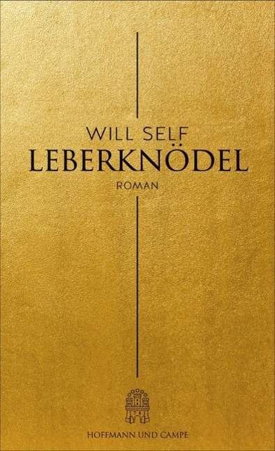 Cover for Self · Self:leberknÃ¶del (Book)