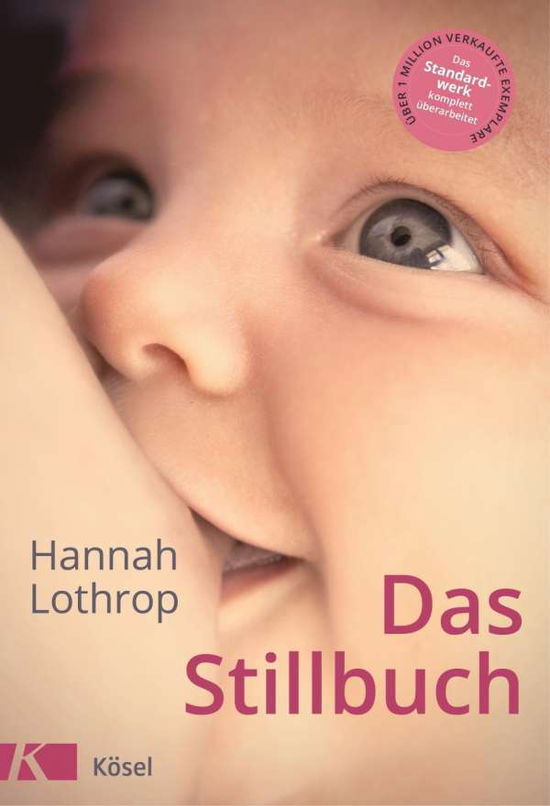 Cover for Hannah Lothrop · Das Stillbuch: Vollstandig Uberarbeitete Neuausgabe (Book)