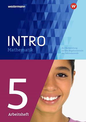 INTRO Mathematik SI - Arbeitsheft 5 -  - Książki -  - 9783507002647 - 