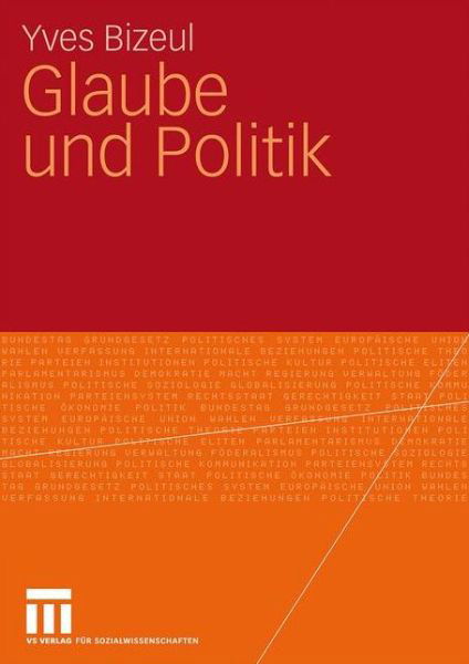 Cover for Yves Bizeul · Glaube Und Politik (Paperback Book) [2009 edition] (2009)
