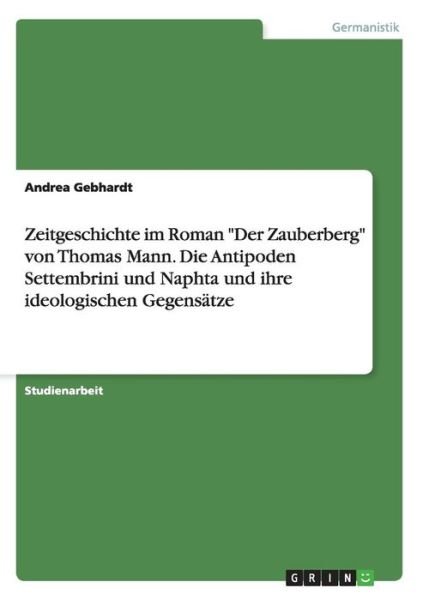Cover for Gebhardt · Zeitgeschichte im Roman &quot;Der (Book) [German edition] (2007)