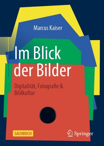 Im Blick Der Bilder - Kaiser - Bøger -  - 9783658412647 - 1. september 2023