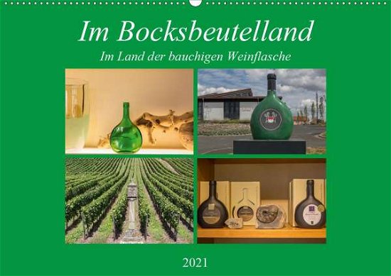 Im Bocksbeutelland (Wandkalender 2 - Will - Livres -  - 9783671930647 - 