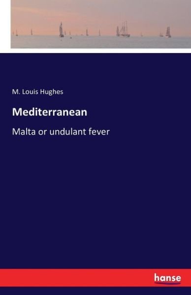 Cover for Hughes · Mediterranean (Bog) (2016)