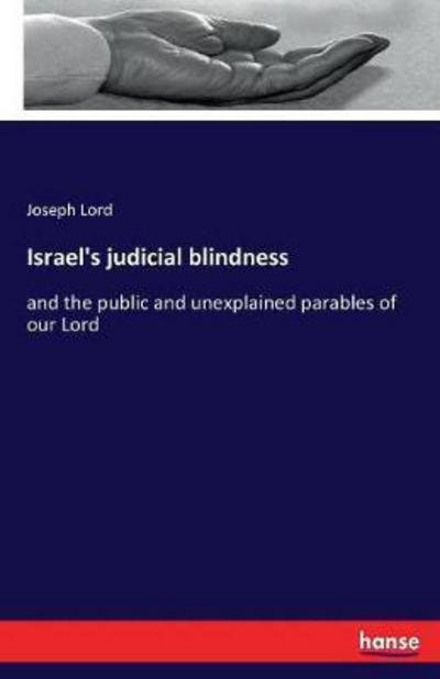 Israel's judicial blindness - Lord - Böcker -  - 9783744740647 - 11 april 2017