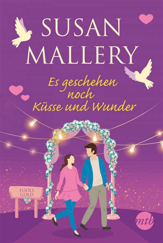 Es geschehen noch Küsse und Wun - Mallery - Books -  - 9783745701647 - 