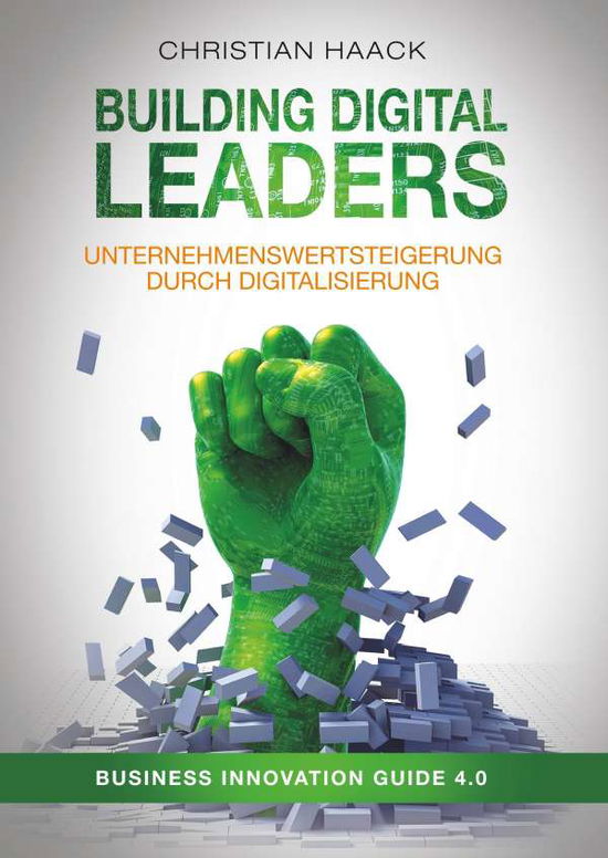 Cover for Haack · Building Digital Leaders (Bog)