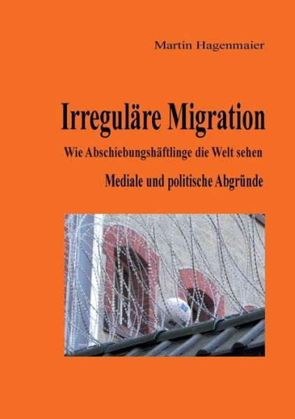 Cover for Hagenmaier · Irreguläre Migration (Book) (2018)