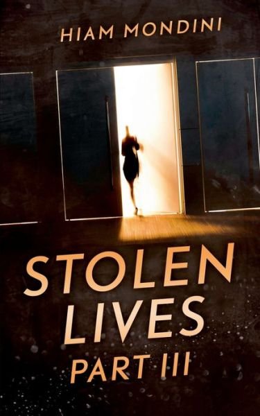Cover for Hiam Mondini · Stolen Lives - Part III (Paperback Book) (2020)