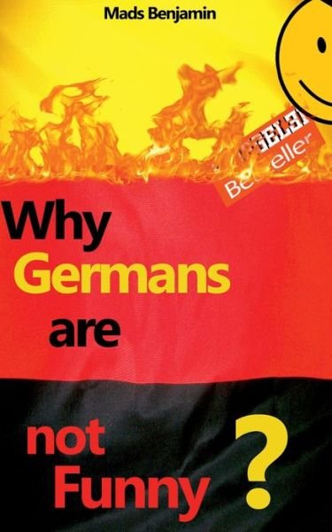 Cover for Mads Benjamin · Why Germans are not Funny? (Paperback Book) (2020)