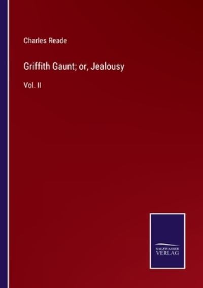 Cover for Charles Reade · Griffith Gaunt; or, Jealousy (Paperback Book) (2022)