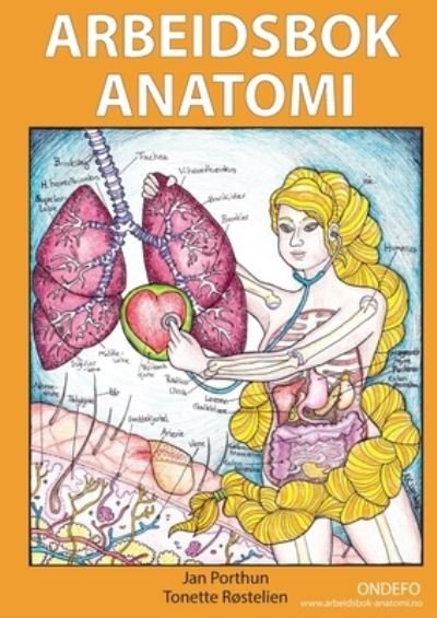 Cover for Jan Porthun · Arbeidsbok Anatomi - Sykepleie (Innbinding (Paperback Book) (2021)