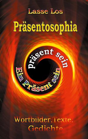 Cover for Lasse Los · Präsentosophia (Paperback Book) (2021)