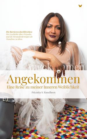 Cover for Priyanka S. Ramdheen · Angekommen (Book) (2024)