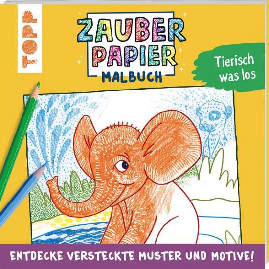 Cover for Pautner · Zauberpapier Malbuch Tierisch w (Bok)