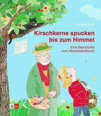 Cover for Seitz · Kirschkerne spucken bis zum Himme (Book)