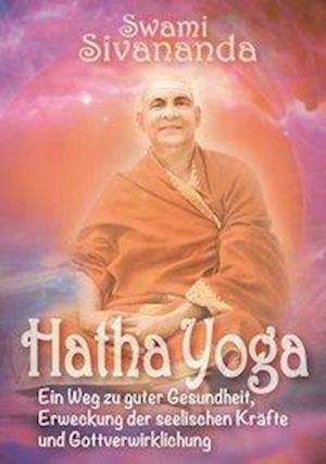 Cover for Swami Sivananda · Hatha-Yoga (Paperback Book) (2016)