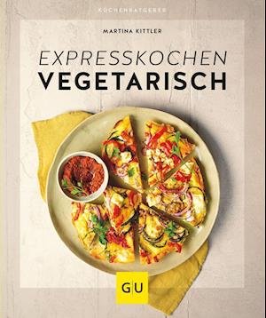 Cover for Martina Kittler · Expresskochen vegetarisch (Paperback Book) (2022)