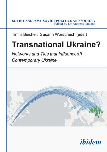 Cover for Timm Beichelt · Transnational Ukraine? - Networks and Ties that Influence (d) Contemporary Ukraine (Paperback Book) (2017)