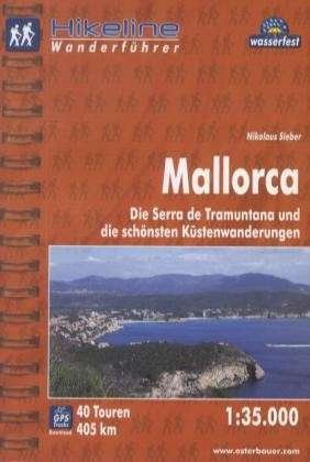 Cover for Esterbauer · Mallorca: Die Serra de Tramuntana und die schönsten Küstenwanderungen, Hikeline Wanderführer (Book) [1st edition] (2012)