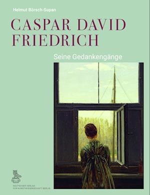 Cover for Helmut Börsch-Supan · Caspar David Friedrich (Book) (2023)