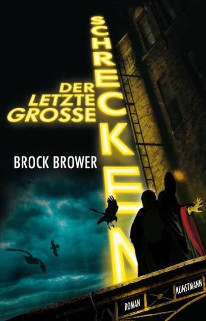 Cover for Brower · Der letzte grosse Schrecken (Book)