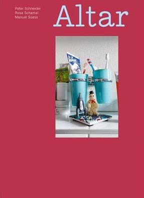 Cover for Peter Schneider · Altar (Hardcover Book) (2017)