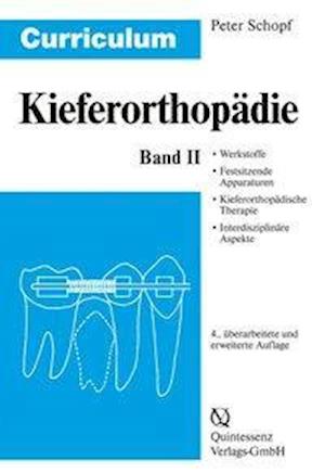 Cover for Peter Schopf · Curriculum Kieferorthopädie 2 (Paperback Book) (2008)