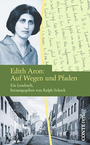 Edith Aron: Auf Wegen und Pfaden - Edith Aron - Książki - CONTE-VERLAG - 9783956022647 - 4 września 2023