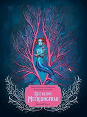 Die kleine Meerjungfrau - Hans Christian Andersen - Books - Verlagshaus Jacoby & Stuart - 9783964281647 - April 1, 2023